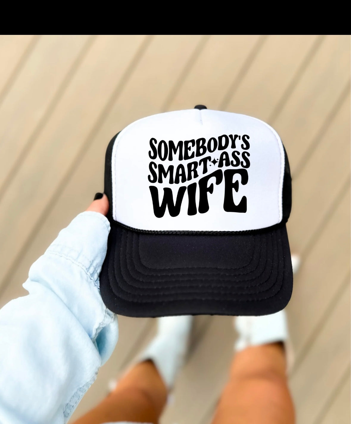 Somebody’s Smart Ass Wife Hat