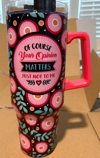 40 oz Insulated Cup Full Print phrases